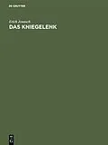 E-Book (pdf) Das Kniegelenk von Erich Jonasch