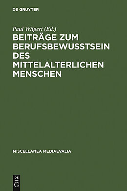 E-Book (pdf) Beiträge zum Berufsbewußtsein des mittelalterlichen Menschen von 