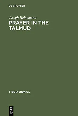 E-Book (pdf) Prayer in the Talmud von Joseph Heinemann