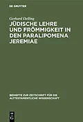E-Book (pdf) Jüdische Lehre und Frömmigkeit in den Paralipomena Jeremiae von Gerhard Delling