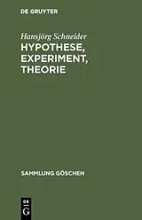 PDF Hypothese, Experiment, Theorie von Hansjörg Schneider