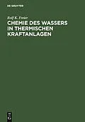 PDF Chemie des Wassers in Thermischen Kraftanlagen von Rolf K. Freier