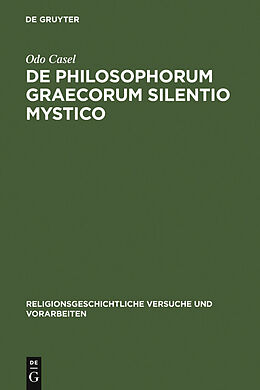 E-Book (pdf) De philosophorum Graecorum silentio mystico von Odo Casel