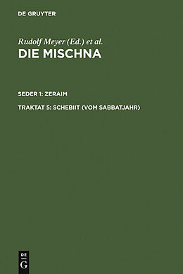 E-Book (pdf) Die Mischna. Zeraim / Schebiit (Vom Sabbatjahr) von 