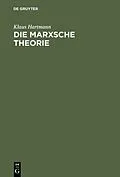 E-Book (pdf) Die Marxsche Theorie von Klaus Hartmann