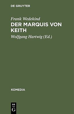 E-Book (pdf) Der Marquis von Keith von Frank Wedekind