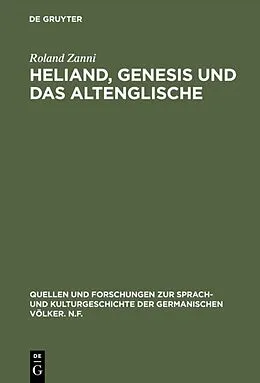 PDF Heliand, Genesis und das Altenglische von Roland Zanni