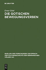 E-Book (pdf) Die gotischen Bewegungsverben von Ernst Götti