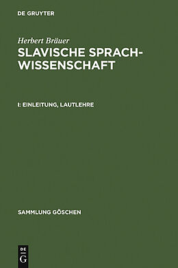 E-Book (pdf) Herbert Bräuer: Slavische Sprachwissenschaft / Einleitung, Lautlehre von Herbert Bräuer