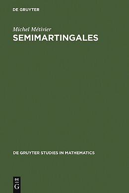 E-Book (pdf) Semimartingales von Michel Métivier