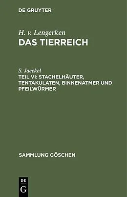 PDF Stachelhäuter, Tentakulaten, Binnenatmer und Pfeilwürmer von S. Jaeckel