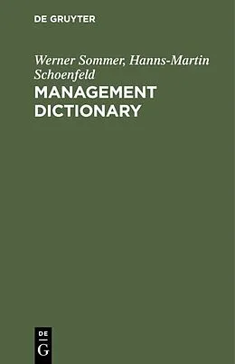 E-Book (pdf) Management Dictionary von Werner Sommer, Hanns-Martin Schoenfeld