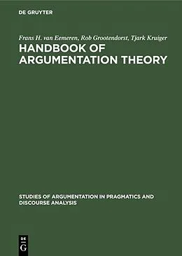 PDF Handbook of Argumentation Theory von Frans H. Van Eemeren, Rob Grootendorst, Tjark Kruiger
