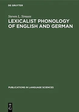 E-Book (pdf) Lexicalist Phonology of English and German von Steven L. Strauss