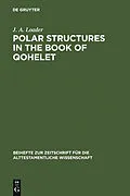 E-Book (pdf) Polar Structures in the Book of Qohelet von J. A. Loader