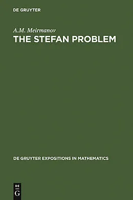 E-Book (pdf) The Stefan Problem von A. M. Meirmanov