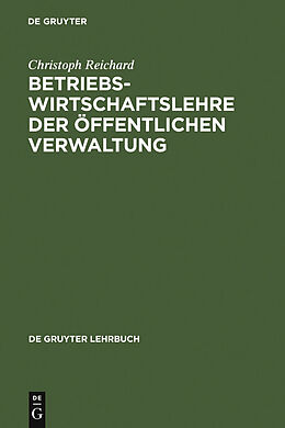 E-Book (pdf) Betriebswirtschaftslehre der öffentlichen Verwaltung von Christoph Reichard