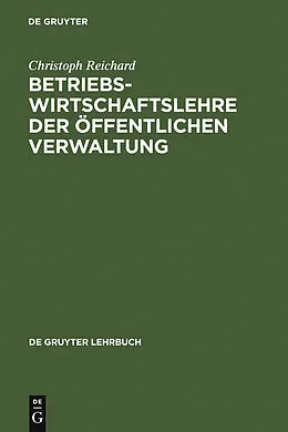 PDF Betriebswirtschaftslehre der öffentlichen Verwaltung von Christoph Reichard