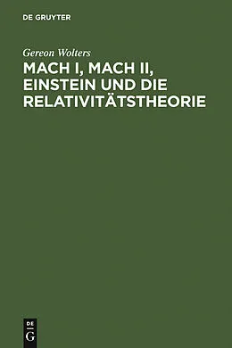 PDF Mach I, Mach II, Einstein und die Relativitätstheorie von Gereon Wolters