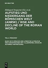 PDF Sprache und Literatur (Literatur der augusteischen Zeit: Allgemeines, einzelne Autoren, Fortsetzung) von 