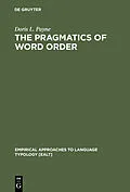 E-Book (pdf) The Pragmatics of Word Order von Doris L. Payne