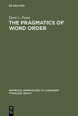 E-Book (pdf) The Pragmatics of Word Order von Doris L. Payne