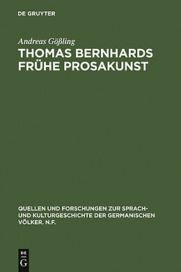 E-Book (pdf) Thomas Bernhards frühe Prosakunst von Andreas Gößling