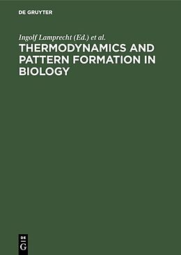 E-Book (pdf) Thermodynamics and Pattern Formation in Biology von 