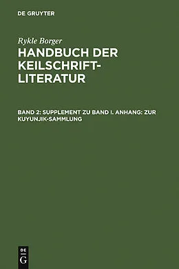 E-Book (pdf) Supplement zu Band I. Anhang: Zur Kuyunjik-Sammlung von Rykle Borger