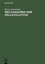 E-Book (pdf) Mechanismen der Zellevolution von Werner Schwemmler