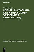 E-Book (pdf) Leibniz' Auffassung des menschlichen Verstandes (intellectus) von Werner Schüßler