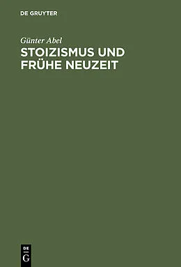 PDF Stoizismus und Frühe Neuzeit von Günter Abel