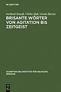 E-Book (pdf) Brisante Wörter von Agitation bis Zeitgeist von Gerhard Strauß, Ulrike Haß, Gisela Harras