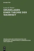 PDF Grundlagen einer Theorie der Wahrheit von Lorenz B. Puntel