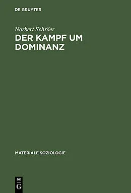 E-Book (pdf) Der Kampf um Dominanz von Norbert Schröer
