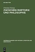 E-Book (pdf) Zwischen Rhetorik und Philosophie von Christian Tornau