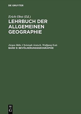 E-Book (pdf) Lehrbuch der Allgemeinen Geographie / Bevölkerungsgeographie von Jürgen Bähr, Christoph Jentsch, Wolfgang Kuls
