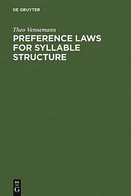 E-Book (pdf) Preference Laws for Syllable Structure von Theo Vennemann