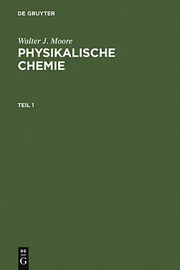E-Book (pdf) Physikalische Chemie von Walter J. Moore