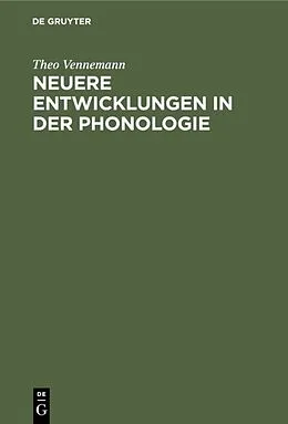 E-Book (pdf) Neuere Entwicklungen in der Phonologie von Theo Vennemann