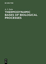 eBook (pdf) Thermodynamic Bases of Biological Processes de A. I. Zotin