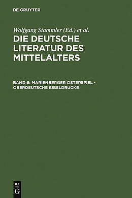 E-Book (pdf) Die deutsche Literatur des Mittelalters / Marienberger Osterspiel - Oberdeutsche Bibeldrucke von 