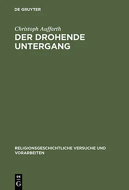 E-Book (pdf) Der drohende Untergang von Christoph Auffarth