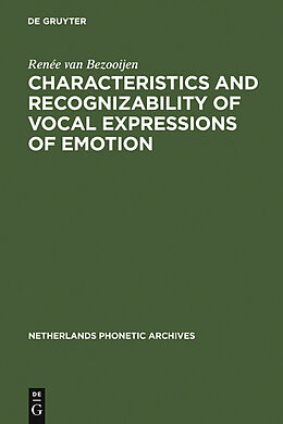 eBook (pdf) Characteristics and Recognizability of Vocal Expressions of Emotion de Renée van Bezooijen