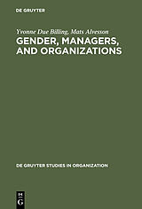 eBook (pdf) Gender, Managers, and Organizations de Yvonne Due Billing, Mats Alvesson