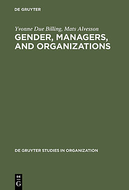 E-Book (pdf) Gender, Managers, and Organizations von Yvonne Due Billing, Mats Alvesson