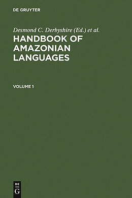 E-Book (pdf) Derbyshire, Desmond C.; Pullum, Geoffrey K.: Handbook of Amazonian Languages von 