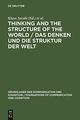 E-Book (pdf) Thinking and the Structure of the World / Das Denken und die Struktur der Welt von 