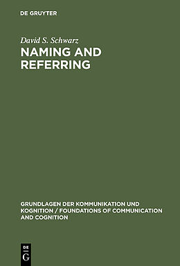 E-Book (pdf) Naming and Referring von David S. Schwarz