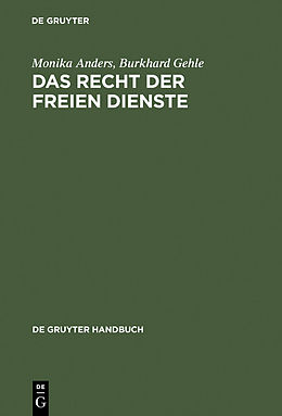 E-Book (pdf) Das Recht der freien Dienste von Monika Anders, Burkhard Gehle